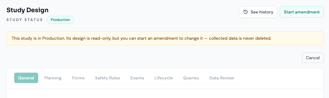 The Study Builder for a study in Production status: a status chip reading Production, an amber banner explaining that the design is read-only but can be amended and that collected data is never deleted, and a Start amendment button in the header actions.